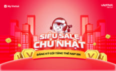 SIÊU SALE CHỦ NHẬT – CUỐI TUẦN RỰC RỠ MUA GÓI NHẬN QUÀ